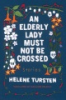 An_elderly_lady_must_not_be_crossed