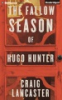 The_fallow_season_of_Hugo_Hunter