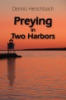 Preying_in_Two_Harbors