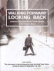 Walking_forward__looking_back