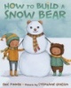 How_to_build_a_snow_bear