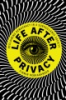 Life_after_privacy