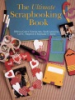 The_ultimate_scrapbooking_book