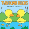 Two_dumb_ducks