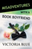 Misadventures_with_a_book_boyfriend