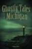 Ghostly_tales_of_Michigan