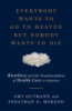 Everybody_wants_to_go_to_heaven_but_nobody_wants_to_die