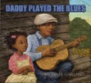 Daddy_played_the_blues