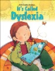 It_s_called_dyslexia