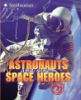 Astronauts_and_other_space_heroes_FYI