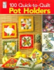 100_quick-to-quilt_pot_holders