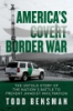 America_s_covert_border_war