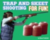 Trap_and_skeet_shooting_for_fun_