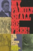 My_family_shall_be_free_