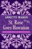 St__Rose_goes_Hawaiian