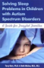 Solving_sleep_problems_in_children_with_autism_spectrum_disorders