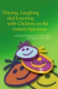 Playing__laughing__and_learning_with_children_on_the_autism_spectrum