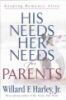 His_needs__her_needs_for_parents