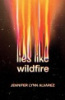 Lies_like_wildfire