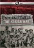 Unforgettable___the_Korean_War