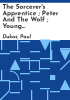 The_sorcerer_s_apprentice___Peter_and_the_wolf___Young_person_s_guide_to_orchestra