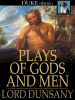 Plays_of_Gods_and_Men