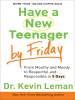 Have_a_New_Teenager_by_Friday