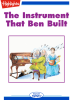 The_Instrument_That_Ben_Built