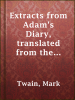 Extracts_from_Adam_s_Diary__translated_from_the_original_ms