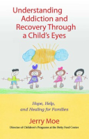 Understanding_addiction_and_recovery_through_a_child_s_eyes