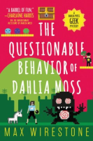 The_questionable_behavior_of_Dahlia_Moss