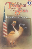 The_trumpet_of_the_swan___Louie_goes_to_school