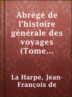 Abr__g___de_l_Histoire_G__n__rale_des_Voyages__Tome_premier_