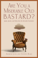 Are_you_a_miserable_old_bastard_