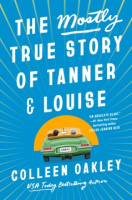 The_mostly_true_story_of_Tanner___Louise