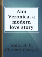 Ann_Veronica__a_modern_love_story