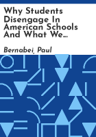 Why_students_disengage_in_American_schools_and_what_we_can_do_about_it