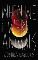 When_we_were_animals