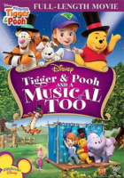 My_friends_Tigger___Pooh___Tigger___Pooh_and_a_musical_too
