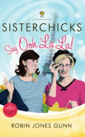 Sisterchicks_say_ooh_la_la_