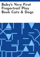 Baby_s_very_first_fingertrail_play_book_cats___dogs