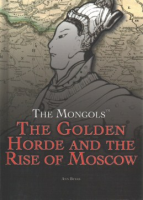 The_Golden_Horde_and_the_rise_of_Moscow
