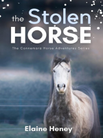 The_Stolen_Horse--Book_4_in_the_Connemara_Horse_Adventure_Series_for_Kids