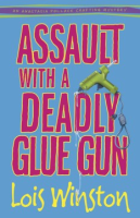 Assault_with_a_deadly_glue_gun