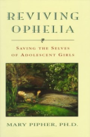 Reviving_Ophelia___saving_the_selves_of_adolescent_girls