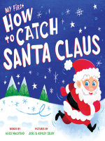 My_First_How_to_Catch_Santa_Claus