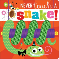 Never_touch_a_snake_