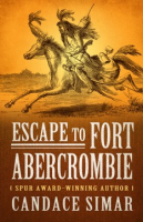 Escape_to_Fort_Abercrombie