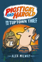 Pigsticks_and_Harold_and_the_Tuptown_thief