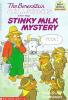 The_Berenstain_Bear_Scouts_and_the_stinky_milk_mystery